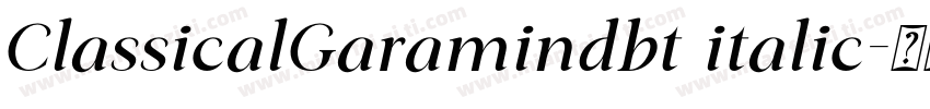 ClassicalGaramindbt italic字体转换